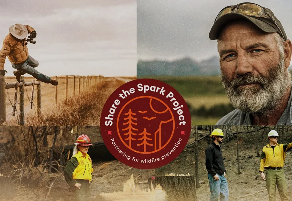 A Collage showing a ranchers and wildfire workers around a central "Share the Spark Project" wildfire-prevention logo that reads: "partnering for Wildfire prevention."